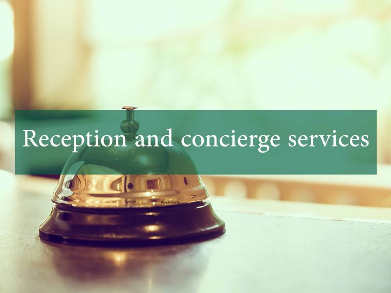 Reception and concierge services